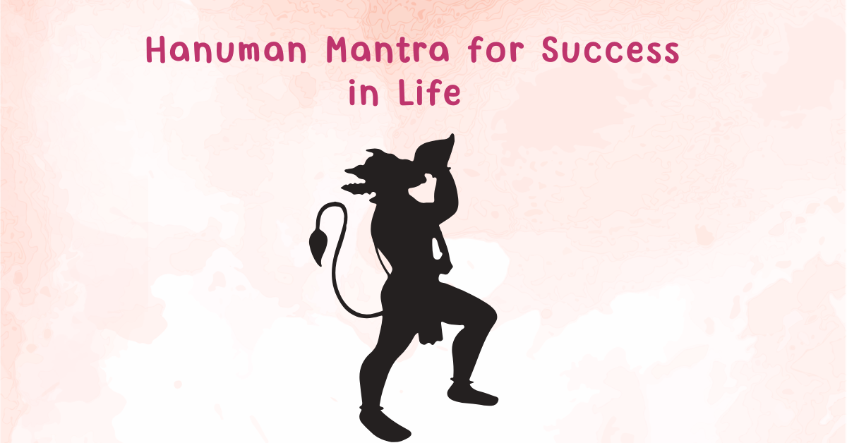 Hanuman Mantra for Success in Life
